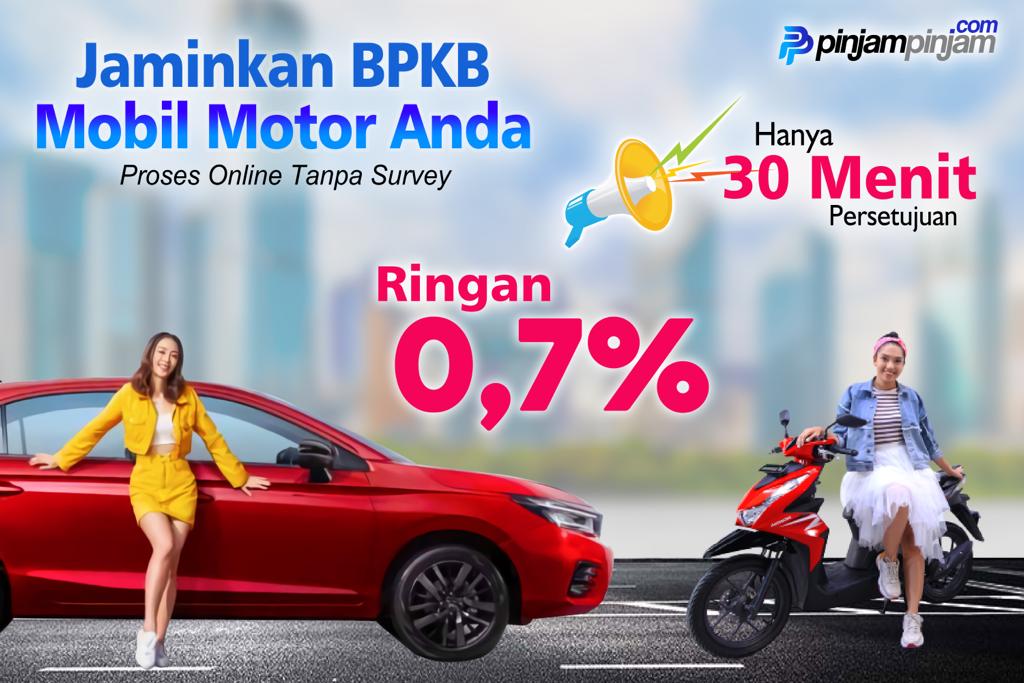 Pinjaman Jaminan BPKB Langsung Cair